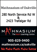 Expert Math Tutors in Oakville. We only tutor math and specialize in Grades 2-12. Using the time-tested, proprietary Mathnasium Method�, that complements and supports the regular academic studies of students.